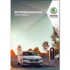 Skoda Superb iV ab 2019 3V Betriebsanleitung Bordbuch DEUTSCH Manual Anleitung