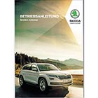 Skoda Kodiaq 2020 2021 NS Betriebsanleitung Bordbuch DEUTSCH Bedienungsanleitung